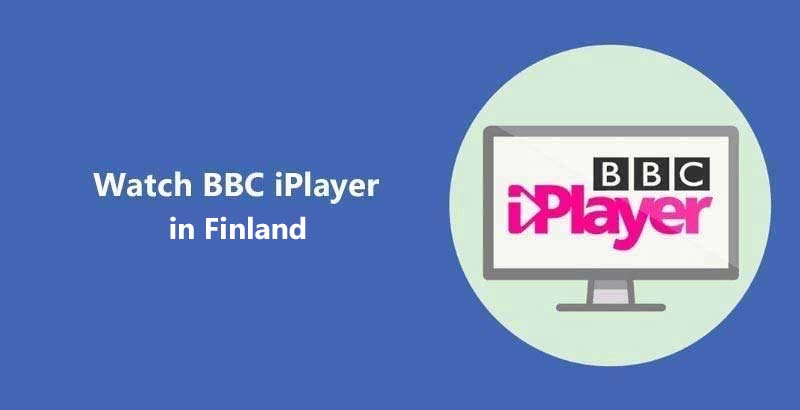 Watch BBC iPlayer in Finland