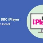 Watch BBC iPlayer in Israel