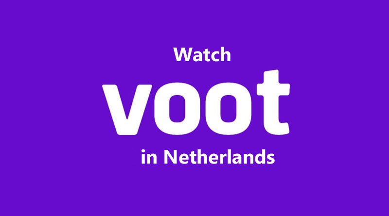 Watch Voot in Netherlands