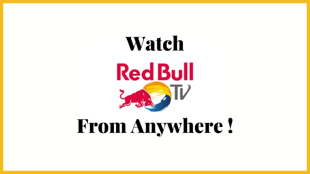 Watch Red Bull TV From Anywhere
