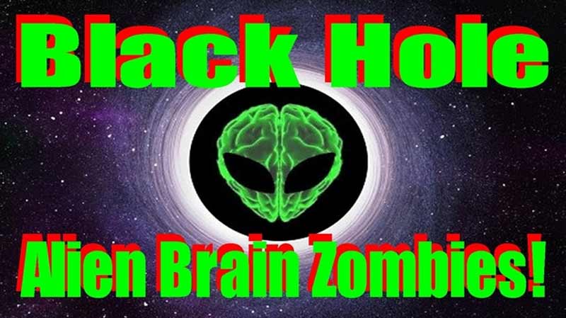  Watch Black Hole Alien Brain Zombies(2021)