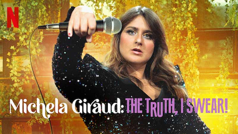 Watch Michela Giraud: The Truth, I Swear!